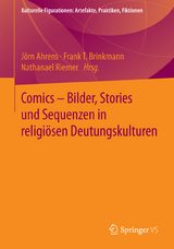 Comics - Bilder, Stories und Sequenzen in religiösen Deutungskulturen - 