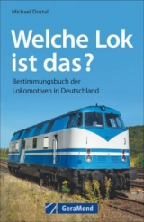 Welche Lok ist das? - Michael Dostal