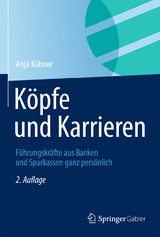 Köpfe und Karrieren - Kühner, Anja