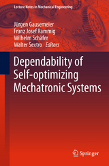 Dependability of Self-Optimizing Mechatronic Systems - 