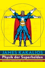Physik der Superhelden - Kakalios, James