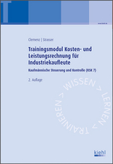 Trainingsmodul Kosten- und Leistungsrechnung für Industriekaufleute - 