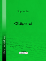 Oedipe roi -  Ligaran,  Sophocle