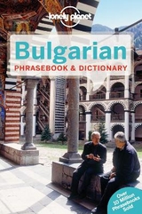 Lonely Planet Bulgarian Phrasebook & Dictionary - Lonely Planet; Alexander, Ronelle