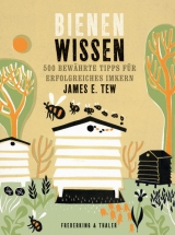 Bienenwissen - James E. Tew