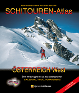 SCHITOUREN-ATLAS Österreich West - Weiss, Rudolf; Weiss, Siegrun; Schall, Kurt; Lexer, Wunibald