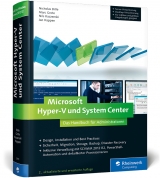 Microsoft Hyper-V und System Center - Nils Kaczenski, Marc Grote, Nicholas Dille, Jan Kappen