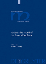 Paideia: The World of the Second Sophistic - 