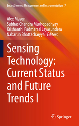 Sensing Technology: Current Status and Future Trends I - 