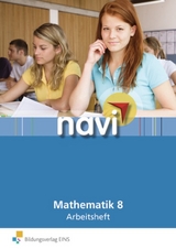 navi Mathematik - Feigl, Walter; Helmer, Ulrike; Jans, Gabriele; Neuhäusler, Eva; Reichle, Nicole; Wildermuth, Anne; Feigl, Walter; Werner, Birgit