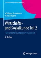 Wirtschafts- und Sozialkunde Teil 2 - Wolfgang Grundmann, Klaus Schüttel