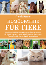 Homöopathie für Tiere - Francis Hunter