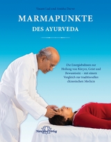 Marmapunkte des Ayurveda - Vasant Lad, Anisha Durve