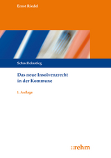 Das neue Insolvenzrecht in der Kommune - Ernst Riedel