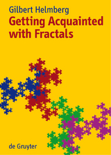 Getting Acquainted with Fractals -  Gilbert Helmberg