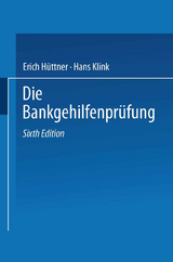 Die Bankgehilfenprüfung - Erich Hüttner, Hans Klink