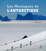 Les Montagnes d''Ellsworth - Les Montagnes de l''Antarctique -  Damien Gildea