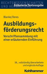 Ausbildungsförderungsrecht - Ernst-August Blanke, Roland Deres