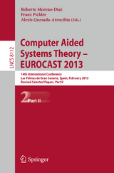 Computer Aided Systems Theory -- EUROCAST 2013 - 