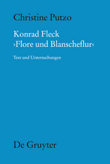 Konrad Fleck: Flore und Blanscheflur - Christine Putzo