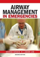 Airway Management in Emergencies - Kovacs, George; Law, J. Adam