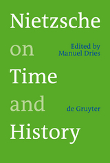 Nietzsche on Time and History - 