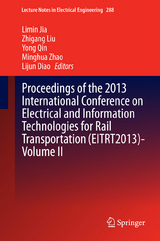 Proceedings of the 2013 International Conference on Electrical and Information Technologies for Rail Transportation (EITRT2013)-Volume II - 