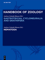 Handbook of Zoology. Gastrotricha, Cycloneuralia and Gnathifera / Nematoda - 