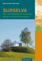 Surselva - Robert Kruker, Reto Solèr