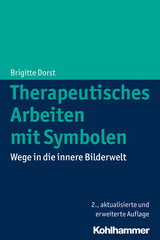 Therapeutisches Arbeiten mit Symbolen - Brigitte Dorst