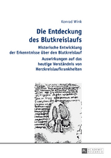 Die Entdeckung des Blutkreislaufs - Konrad Wink