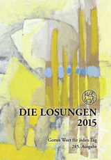 Die Losungen 2015 - Deutschland / Die Losungen 2015 - 