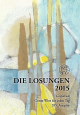 Die Losungen 2015 - Deutschland / Die Losungen 2015 - 