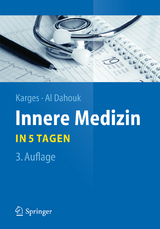 Innere Medizin...in 5 Tagen - Karges, Wolfram; Al Dahouk, Sascha