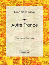 Autre France -  Leon de la Briere,  Ligaran