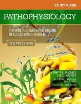 Study Guide for Pathophysiology - McCance, Kathryn L.; Huether, Sue E.