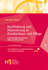 Buchhaltung und Bilanzierung in Krankenhaus und Pflege - Joachim Koch