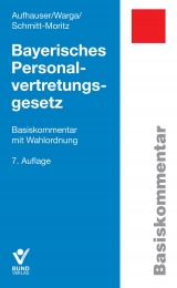 Bayerisches Personalvertretungsgesetz - Norbert Warga, Rudolf Aufhauser, Peter Schmitt-Moritz