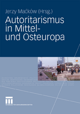 Autoritarismus in Mittel- und Osteuropa - 