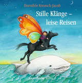 Stille Klänge – Leise Reisen - 