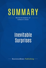 Summary: Inevitable Surprises -  BusinessNews Publishing