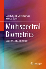Multispectral Biometrics - David Zhang, Zhenhua Guo, Yazhuo Gong