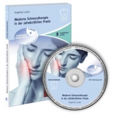 Moderne Schmerztherapie in der zahnärztlichen Praxis - Leder, Siegfried