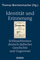 Identität und Erinnerung - Brechenmacher, Thomas