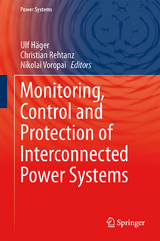 Monitoring, Control and Protection of Interconnected Power Systems - 