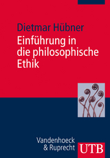 Einführung in die philosophische Ethik - Dietmar Hübner