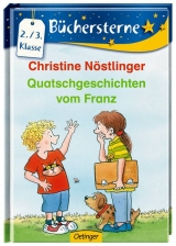 Quatschgeschichten vom Franz - Christine Nöstlinger