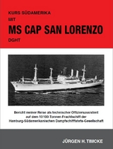 Kurs Südamerika mit MS Cap San Lorenzo - Jürgen H Timcke