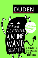 Duden - Wer hat den Teufel an die Wand gemalt? - Dudenredaktion