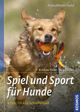 Spiel und Sport für Hunde - Kristina Falke, Jörg Ziemer
